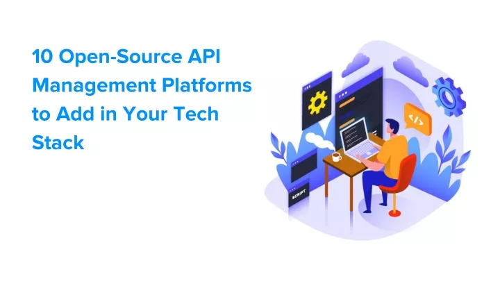 10 open source api management platforms