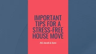 Important tips for a stress-free house move