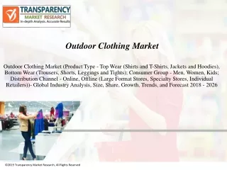 Outdoor Clothing Market is to Reach US$ 19,639.0 Mn by 2026 | CAGR of 5.6%