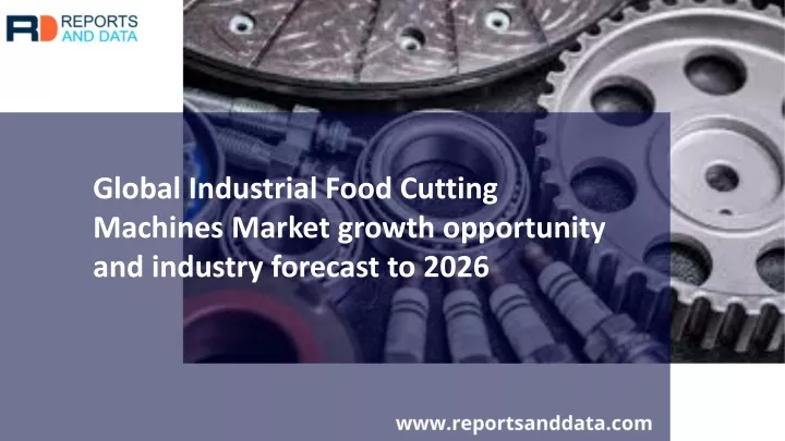global industrial food cutting machines market