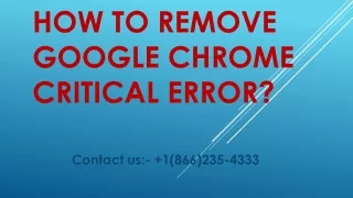 How to Remove Google Chrome Critical Error