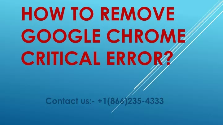 how to remove google chrome critical error
