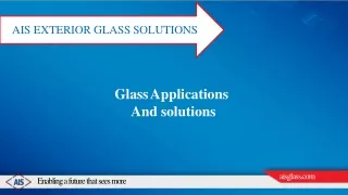 Glass Applications  And solutions