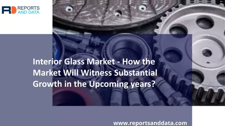 interior glass market how the market will witness