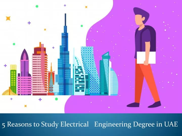 5 reasons to study electrical engineering degree