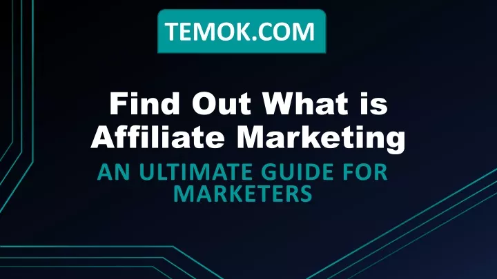 find out what is affiliate marketing