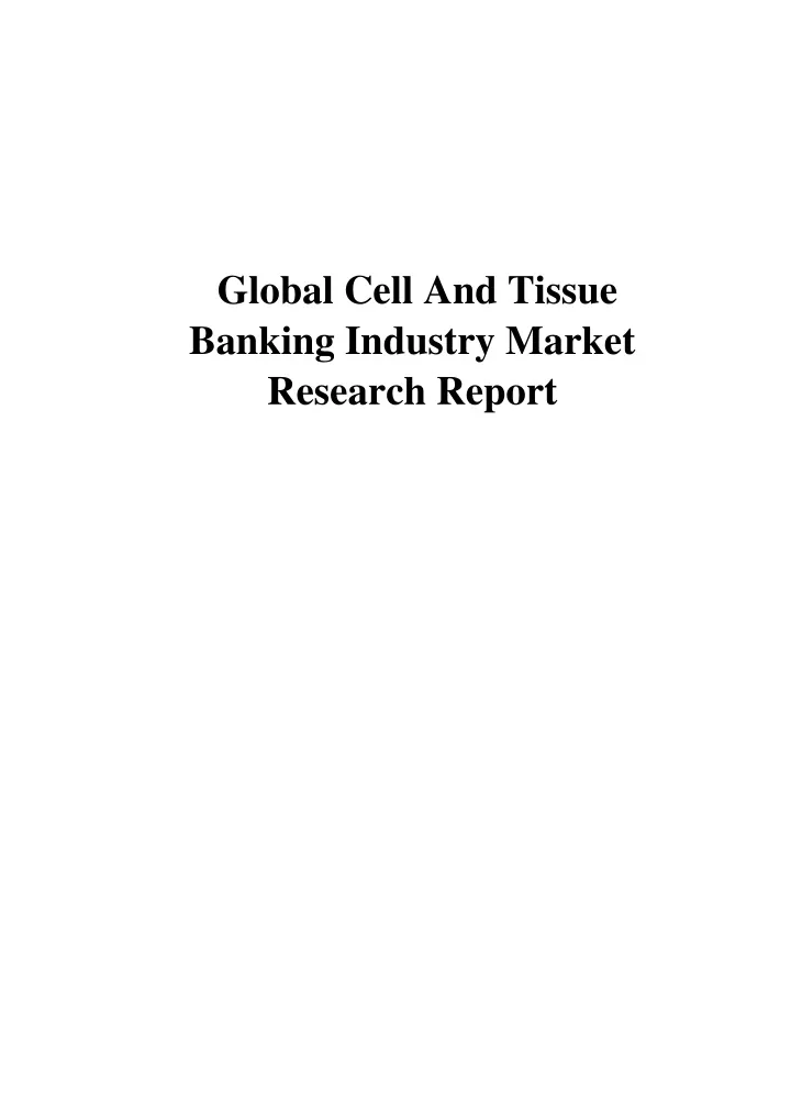 global cell and tissue banking industry market