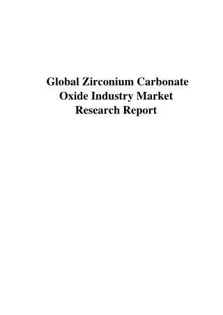 Global Zirconium Carbonate Oxide Industry Market Research Report