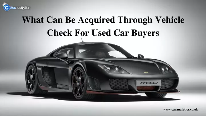 what can be acquired through vehicle check