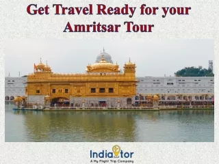 Get Travel Ready for your Amritsar Tour
