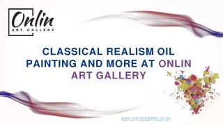 Classical Realism Oil Painting and More at Onlin Art Gallery