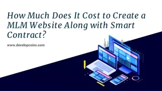 How Much Does It Cost to Create a MLM Website Along with Smart Contract?