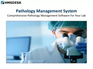 Online Pathology Management Software Overview