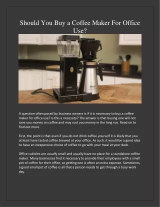 Should You Buy a Coffee Maker For Office Use?