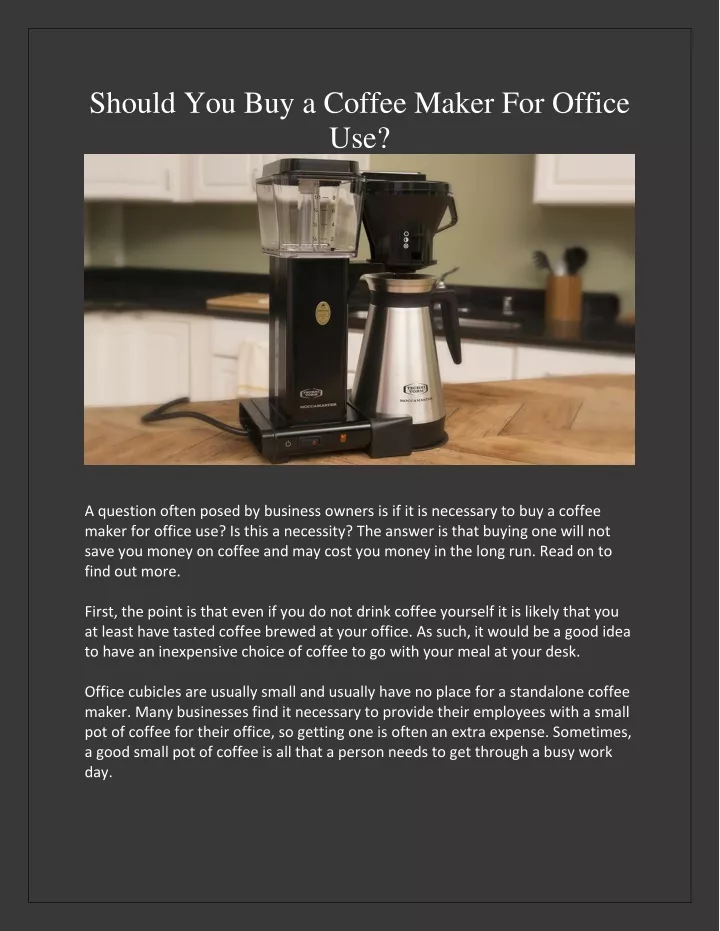 should you buy a coffee maker for office use