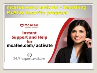 mcafee.com/activate - Installing McAfee security program