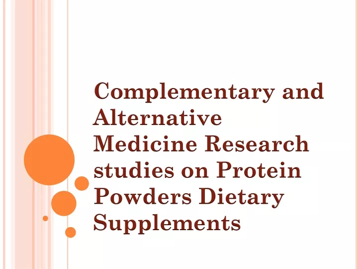 complementary and alternative medicine research studies on protein powders dietary supplements