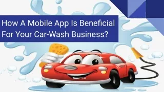 How Mobile app helps to boost the Car-wash business?