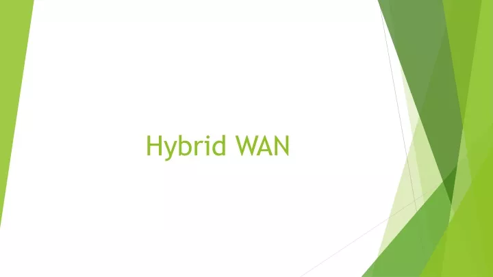 hybrid wan