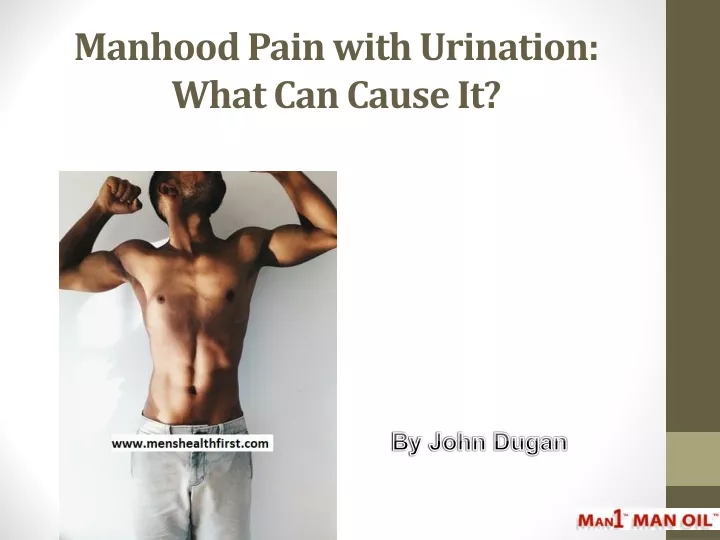 manhood pain with urination what can cause it