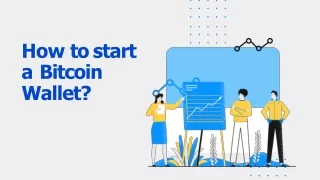 How to Start a Bitcoin Wallet?