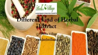 Different Kinds of Pure Herbal Extract