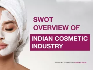 Swot analysis of Indian Cosmetic Industry 2020