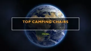 TOP CAMPING CHAIRS