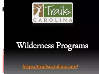 Wilderness Programs - trailscarolina.com