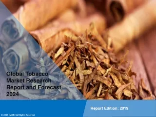 Tobacco Market Share to Reach 9 Million Tons by 2024 - IMARC Group