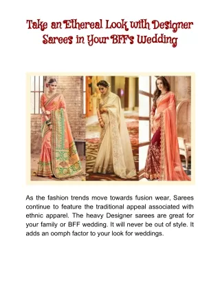 An Ethereal Wedding Look in Designer Sarees