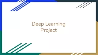 Are You Looking For Deep Learning Project