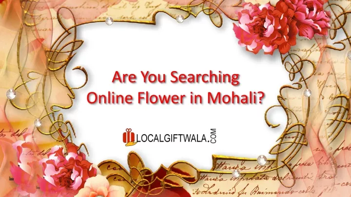 are you searching o nline flower in mohali