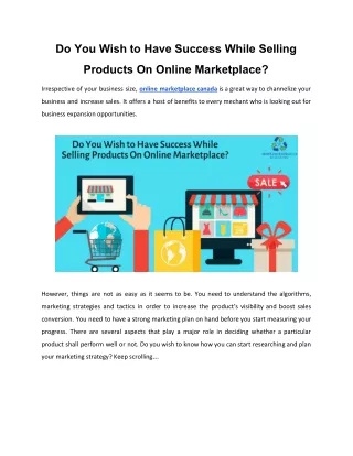 Do You Wish Success While Selling Products On Online Marketplace