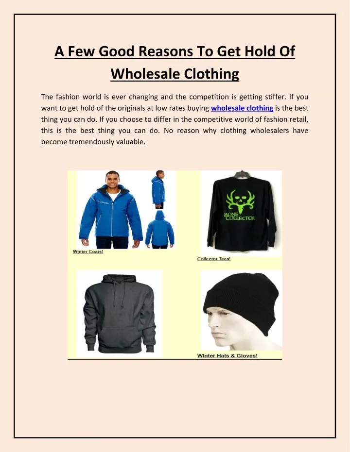 a few good reasons to get hold of wholesale