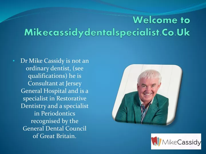 welcome to mikecassidydentalspecialist co uk