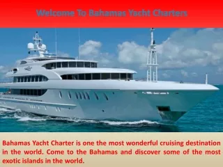 Bahamas Luxury Yacht Charter