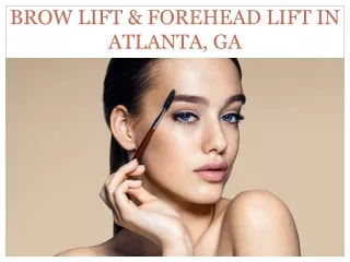 Brow Lift Atlanta, GA | Buckhead Brow Lift