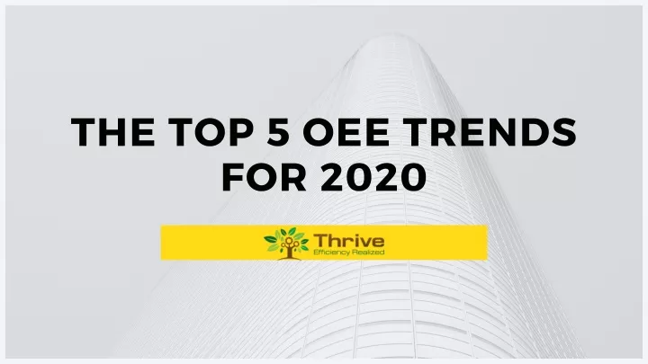the top 5 oee trends for 2020