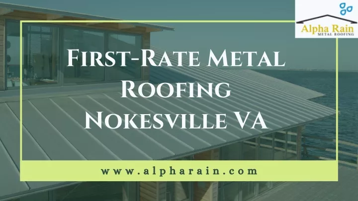 first rate metal roofing nokesville va