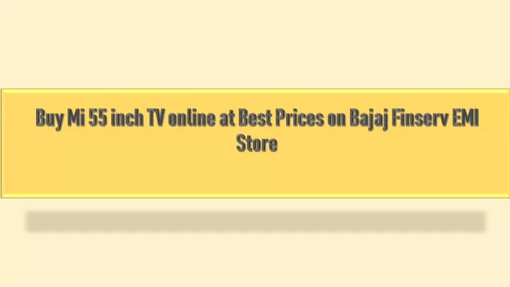 buy mi 55 inch tv online at best prices on bajaj finserv emi store