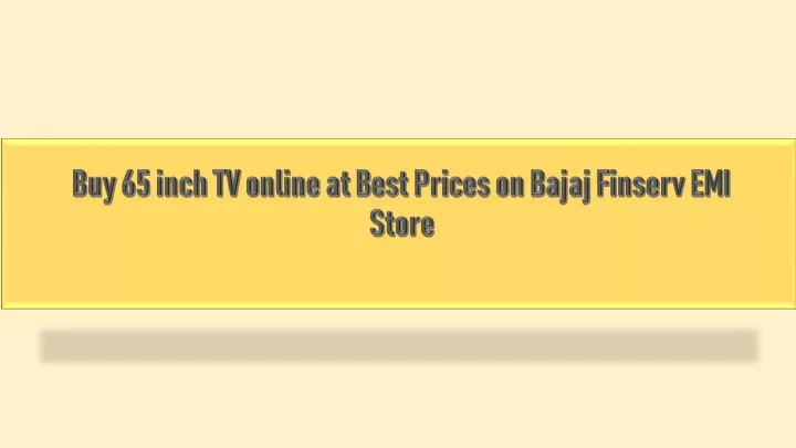 buy 65 inch tv online at best prices on bajaj finserv emi store