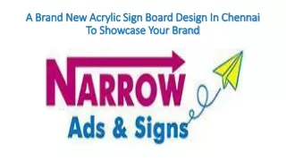 A Brand New Acrylic Sign Board Design In Chennai To Showcase Your Brand