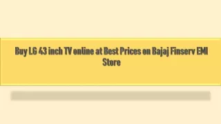 Buy LG 43 inch TV online at Best Prices on Bajaj Finserv EMI Store