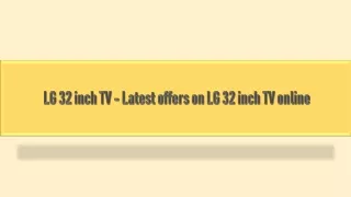 LG 32 inch TV - Latest offers on LG 32 inch TV online