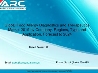 Global Food Allergy Diagnostics and Therapeutics Market 2019 by Company, Regions, Type and Application, Forecast to 2024