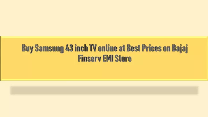 buy samsung 43 inch tv online at best prices on bajaj finserv emi store