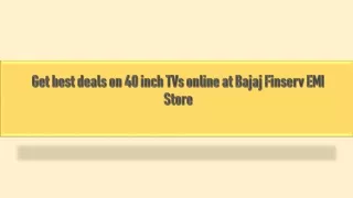 Get best deals on 40 inch TVs online at Bajaj Finserv EMI Store