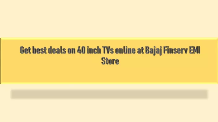 get best deals on 40 inch tvs online at bajaj finserv emi store