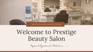 Prestige Laser & Beauty Studio